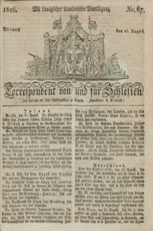Correspondent von und fuer Schlesien. 1826, No. 67 (23 August) + dod.