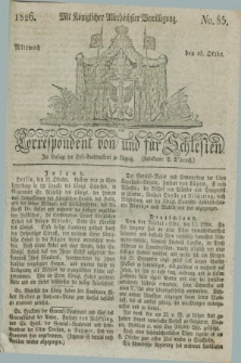 Correspondent von und fuer Schlesien. 1826, No. 85 (25 October) + dod.