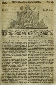 Correspondent von und fuer Schlesien. 1827, No. 31 (18 April)