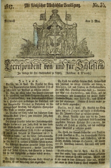 Correspondent von und fuer Schlesien. 1827, No. 35 (2 Mai) + dod.