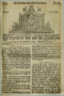 Correspondent von und fuer Schlesien. 1827, No. 39 (16 mai) + dod.