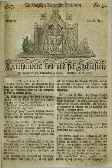 Correspondent von und fuer Schlesien. 1827, No. 41 (23 Mai) + dod.