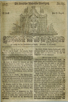 Correspondent von und fuer Schlesien. 1827, No. 67 (22 August) + dod.