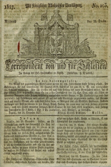 Correspondent von und fuer Schlesien. 1827, No. 103 (26 December) + dod.