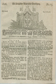 Correspondent von und fuer Schlesien. 1828, No. 29 (9 April) + dod.