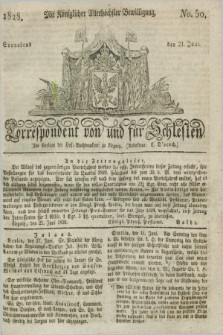 Correspondent von und fuer Schlesien. 1828, No. 50 (21 Juni)