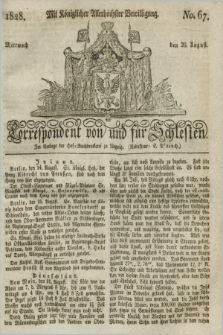 Correspondent von und fuer Schlesien. 1828, No. 67 (20 August) + dod.