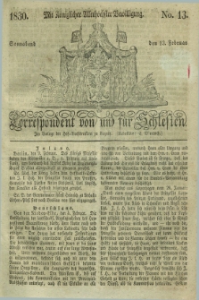 Correspondent von und fuer Schlesien. 1830, No. 13 (13 Februar)
