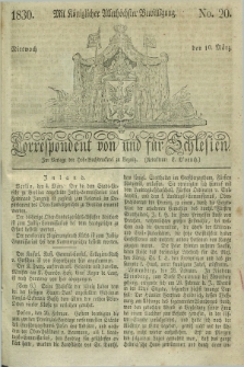 Correspondent von und fuer Schlesien. 1830, No. 20 (10 März) + dod.
