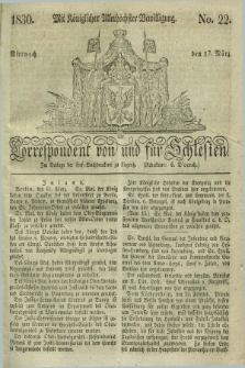 Correspondent von und fuer Schlesien. 1830, No. 22 (17 März) + dod.