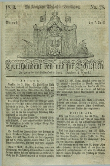 Correspondent von und fuer Schlesien. 1830, No. 28 (7 April) + dod.