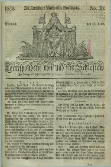 Correspondent von und fuer Schlesien. 1830, No. 30 (14 April) + dod.