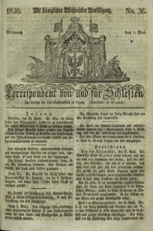 Correspondent von und fuer Schlesien. 1830, No. 36 (5 Mai) + dod.