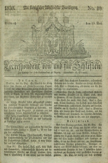 Correspondent von und fuer Schlesien. 1830, No. 40 (19 Mai) + dod.
