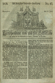 Correspondent von und fuer Schlesien. 1830, No. 47 (12 Juni)