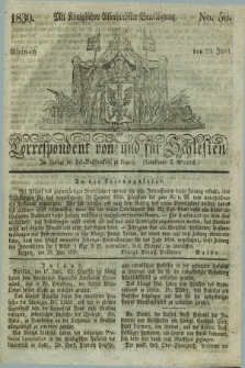 Correspondent von und fuer Schlesien. 1830, No. 50 (23 Juni) + dod.