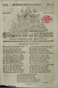 Correspondent von und fuer Schlesien. 1831, No. 1 (1 Januar) + dod.