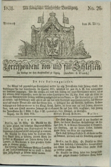 Correspondent von und fuer Schlesien. 1831, No. 26 (30 März) + dod.