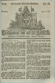 Correspondent von und fuer Schlesien. 1831, No. 38 (11 Mai) + dod.