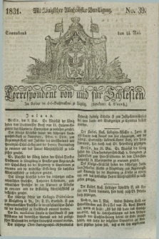 Correspondent von und fuer Schlesien. 1831, No. 39 (14 Mai)
