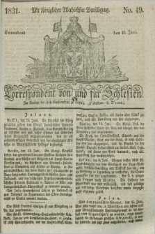 Correspondent von und fuer Schlesien. 1831, No. 49 (18 Juni)
