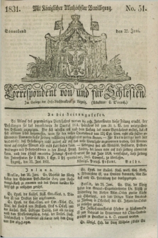 Correspondent von und fuer Schlesien. 1831, No. 51 (25 Juni)
