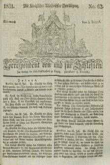 Correspondent von und fuer Schlesien. 1831, No. 62 (3 August) + dod.