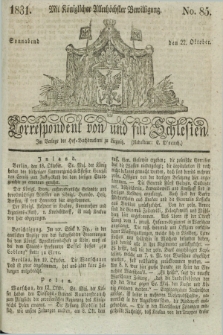 Correspondent von und fuer Schlesien. 1831, No. 85 (22 Oktober)