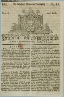 Correspondent von und fuer Schlesien. 1831, No. 98 (7 December) + dod.