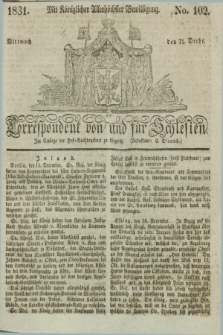 Correspondent von und fuer Schlesien. 1831, No. 102 (21 December) + dod.