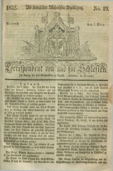 Correspondent von und fuer Schlesien. 1832, No. 19 (7 März) + dod.