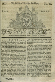 Correspondent von und fuer Schlesien. 1832, No. 27 (4 April) + dod.