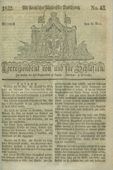 Correspondent von und fuer Schlesien. 1832, No. 43 (30 Mai) + dod.