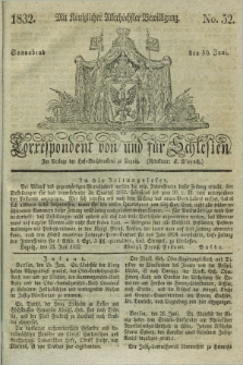 Correspondent von und fuer Schlesien. 1832, No. 52 (30 Juni)