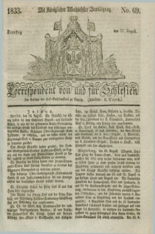 Correspondent von und fuer Schlesien. 1833, No. 69 (27 August) + dod.