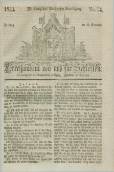 Correspondent von und fuer Schlesien. 1833, No. 74 (13 September)