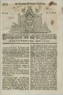 Correspondent von und fuer Schlesien. 1833, No. 84 (18 Oktober)
