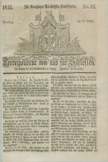 Correspondent von und fuer Schlesien. 1833, No. 85 (22 Oktober) + dod.