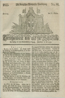 Correspondent von und fuer Schlesien. 1833, No. 86 (25 Oktober)