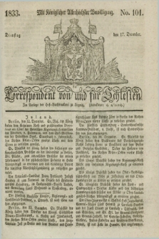 Correspondent von und fuer Schlesien. 1833, No. 101 (17 December) + dod.