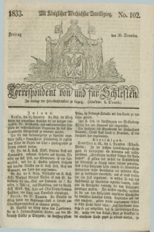 Correspondent von und fuer Schlesien. 1833, No. 102 (20 December)