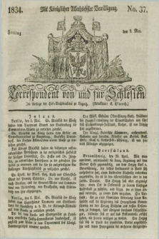 Correspondent von und fuer Schlesien. 1834, No. 37 (9 Mai)