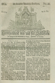 Correspondent von und fuer Schlesien. 1834, No. 40 (20 Mai) + dod.