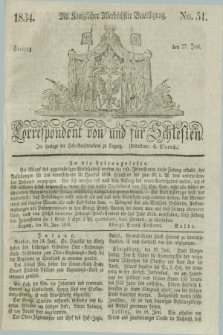 Correspondent von und fuer Schlesien. 1834, No. 51 (27 Juni)