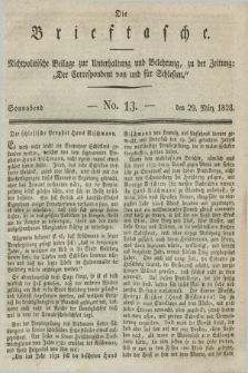 Die Brieftasche : Nichtpolitische Beilage zur Unterhaltung und Belehrung, zu der Zeitung: „Der Correspondent von und fuer Schlesien”. 1828, No. 13 (29 März)