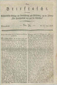 Die Brieftasche : Nichtpolitische Beilage zur Unterhaltung und Belehrung, zu der Zeitung: „Der Correspondent von und fuer Schlesien”. 1828, No. 28 (12 Juli)