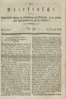 Die Brieftasche : Nichtpolitische Beilage zur Unterhaltung und Belehrung, zu der Zeitung: „Der Correspondent von und fuer Schlesien”. 1828, No. 30 (26 Juli)