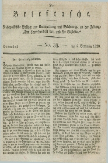 Die Brieftasche : Nichtpolitische Beilage zur Unterhaltung und Belehrung, zu der Zeitung: „Der Correspondent von und fuer Schlesien”. 1828, No. 36 (6 September)