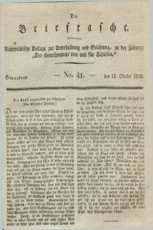 Die Brieftasche : Nichtpolitische Beilage zur Unterhaltung und Belehrung, zu der Zeitung: „Der Correspondent von und fuer Schlesien”. 1828, No. 41 (11 Oktober)