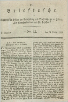 Die Brieftasche : Nichtpolitische Beilage zur Unterhaltung und Belehrung, zu der Zeitung: „Der Correspondent von und fuer Schlesien”. 1828, No. 43 (25 Oktober)